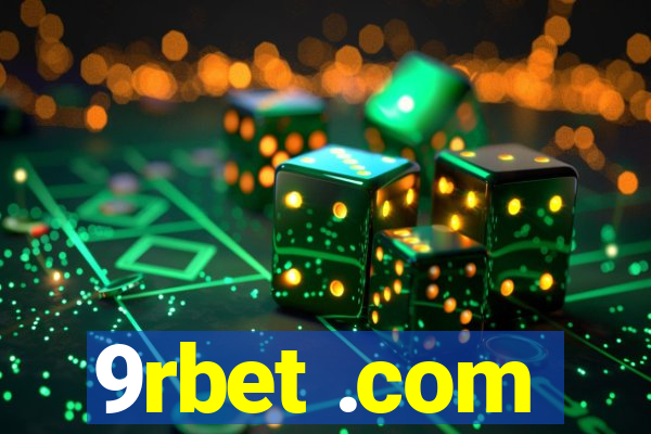 9rbet .com